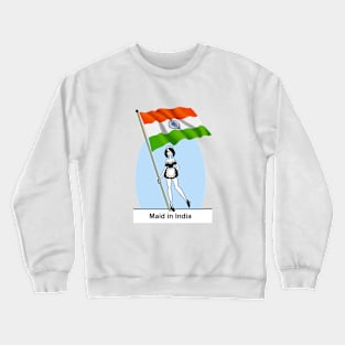 Maid in India Crewneck Sweatshirt